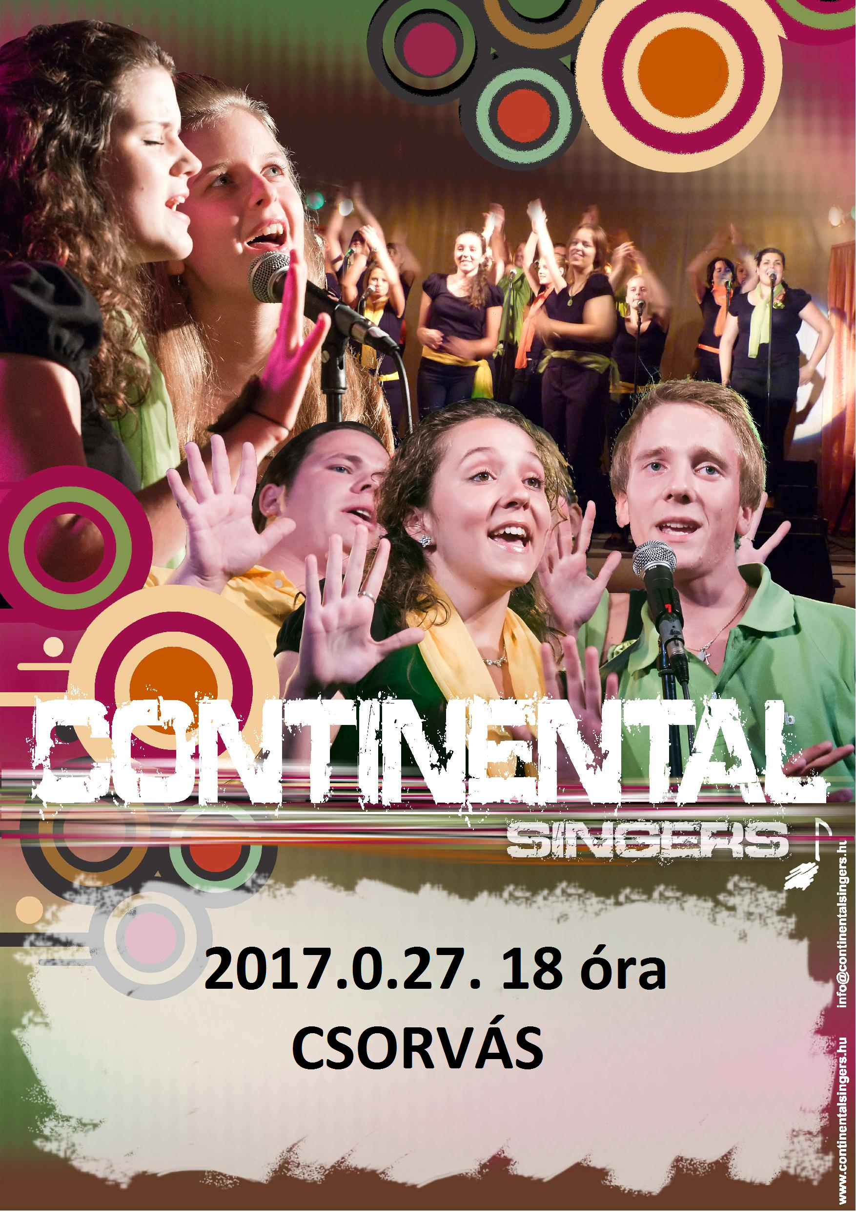 2017.07.27. 18 óra Continental Singers Koncert! Csorváson...