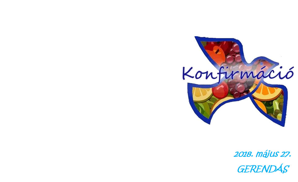 2018.05.27. KONFIRMÁCIÓ